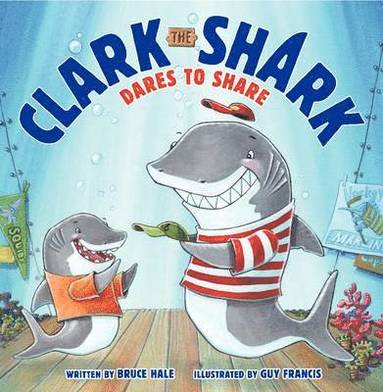 bokomslag Clark The Shark Dares To Share