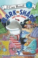 Bruce Hale - Clark the Shark: Lost and Found, Häftad