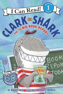 Clark The Shark And The Big Book Report 1