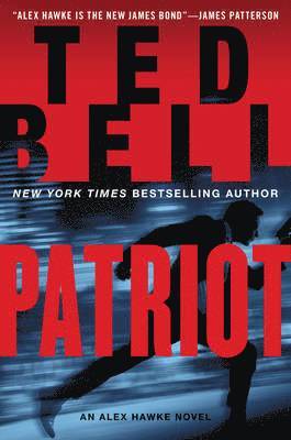 Ted Bell - Bell, T: Patriot, Inbunden