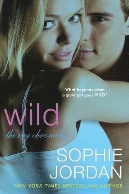 Sophie Jordan - Wild: The Ivy Chronicles, Häftad