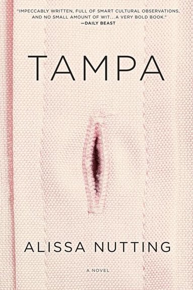 Alissa Nutting - Tampa, Häftad