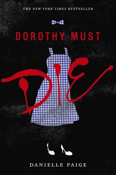 bokomslag Dorothy Must Die