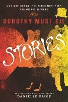 bokomslag Dorothy Must Die Stories
