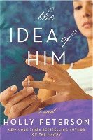 Idea Of Him 1