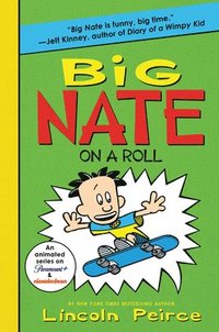 bokomslag Big Nate on a Roll