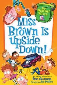 bokomslag My Weirdest School #3: Miss Brown Is Upside Down!