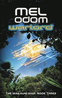 bokomslag Warlord: The Makaum War: Book Three