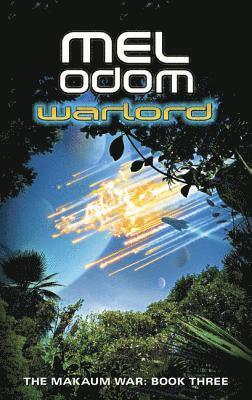 bokomslag Warlord: The Makaum War: Book Three