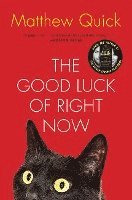 Good Luck Of Right Now 1