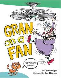 bokomslag Gran on a Fan: Silly Short Vowels
