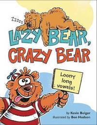 bokomslag Lazy Bear, Crazy Bear: Loony Long Vowels