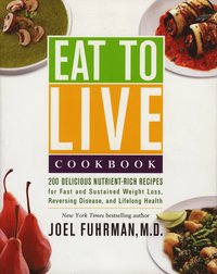 bokomslag Eat To Live Cookbook