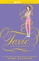bokomslag Pretty Little Liars #15: Toxic