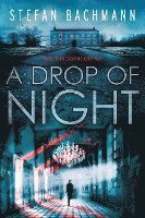 A Drop of Night
