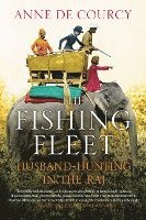 bokomslag The Fishing Fleet: Husband-Hunting in the Raj
