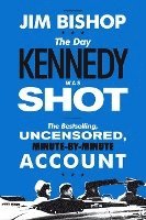 bokomslag Day Kennedy Was Shot