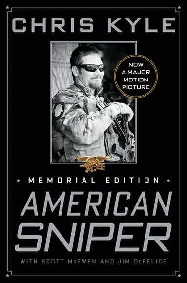Chris Kyle, Scott McEwen, Jim DeFelice - American Sniper, Inbunden