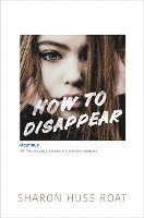 How To Disappear 1