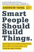 bokomslag Smart People Should Build Things