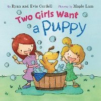 Evie Cordell, Ryan Cordell - Two Girls Want a Puppy, Inbunden
