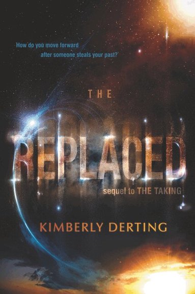 Kimberly Derting - Replaced, Häftad