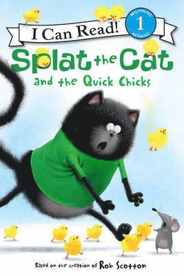 Rob Scotton - Splat the Cat and the Quick Chicks: An Easter and Springtime Book for Kids, Häftad