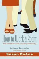 bokomslag How to Work a Room, 25th Anniversary Edition