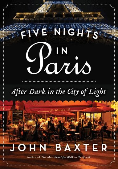 John Baxter - Five Nights in Paris, Häftad