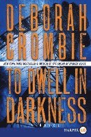 To Dwell in Darkness