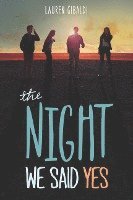 The Night We Said Yes 1