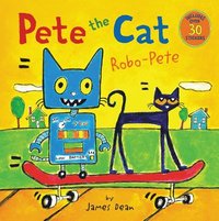 bokomslag Pete the Cat: Robo-Pete: Includes Over 30 Stickers!