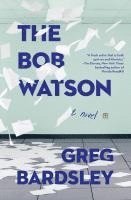 bokomslag Bob Watson, The