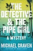 bokomslag Detective & the Pipe Girl, The