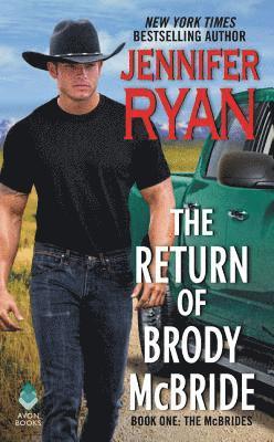 Jennifer Ryan - The Return of Brody McBride: Book One: The McBrides, Pocket