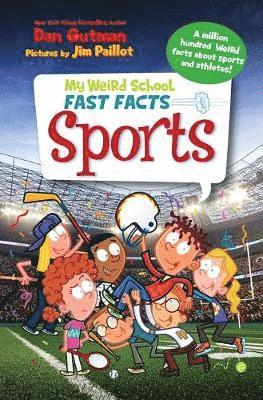 Dan Gutman - My Weird School Fast Facts: Sports, Häftad