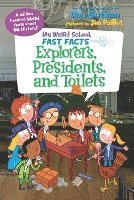 Dan Gutman - My Weird School Fast Facts: Explorers, Presidents, and Toilets, Häftad