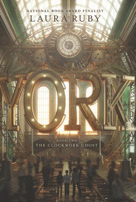York: The Clockwork Ghost 1