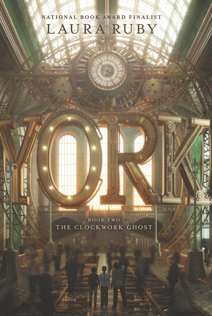 Laura Ruby - York: The Clockwork Ghost, Häftad
