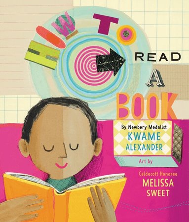 Kwame Alexander - How to Read a Book, Inbunden
