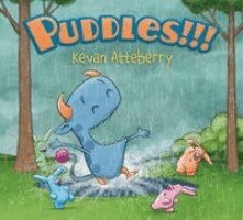 Kevan Atteberry - Puddles!!!, Inbunden