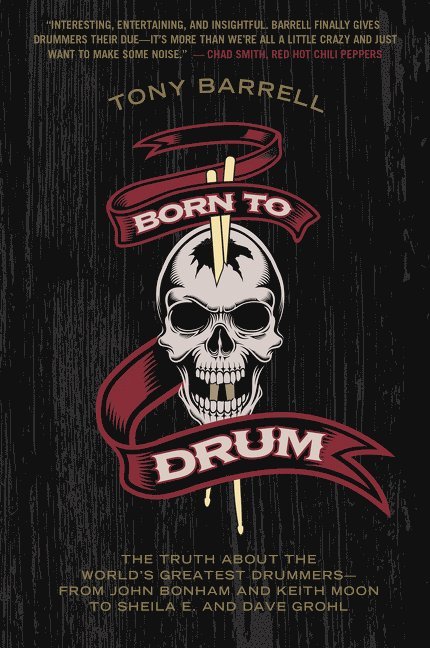 Tony Barrell - Born to Drum, Häftad