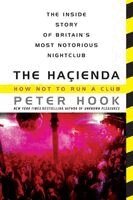 Peter Hook - The Hacienda, Häftad