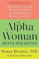 bokomslag The Alpha Woman Meets Her Match