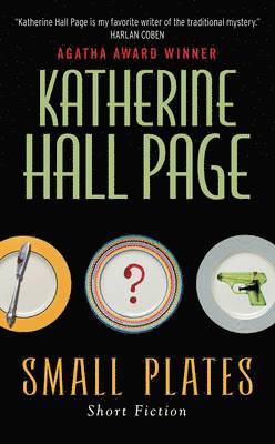 Katherine Hall Page - Small Plates: Short Fiction, Pocket