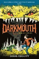 Shane Hegarty - Darkmouth #2: Worlds Explode, Häftad