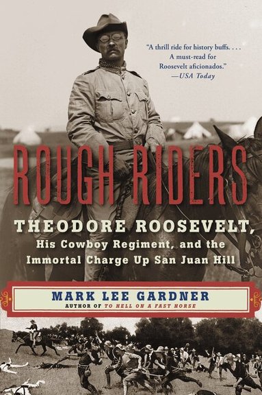 Mark Lee Gardner - Rough Riders, Häftad