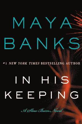 In His Keeping: A Slow Burn Novel