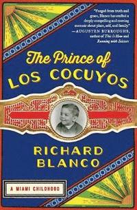 bokomslag The Prince of Los Cocuyos: A Miami Childhood