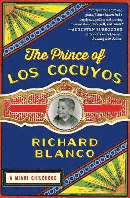 bokomslag The Prince of Los Cocuyos: A Miami Childhood